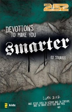 Devotions to Make You Smarter - Strauss, Ed