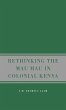 Rethinking Mau Mau in Colonial Kenya - Bild 1