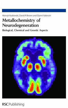 Metallochemistry of Neurodegeneration - Kozlowski, Henryk; Brown, David R; Valensin, Gianni