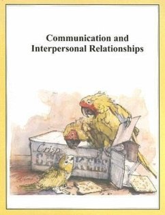 Communication and Interpersonal Relationships: How to Say What You Mean to Say - Marks, Dave