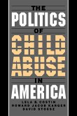 The Politics of Child Abuse in America