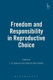 Freedom and Responsibility in Reproductive Choice