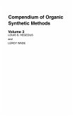Compendium of Organic Synthetic Methods, Volume 3
