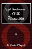 Eight Fundamentals of the Christian Faith