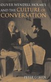 Oliver Wendell Holmes and the Culture of Conversation