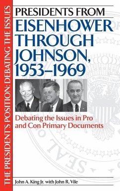 Presidents from Eisenhower Through Johnson, 1953-1969 - King, John A. Jr.