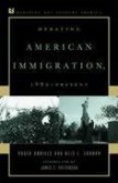 Debating American Immigration, 1882-Present