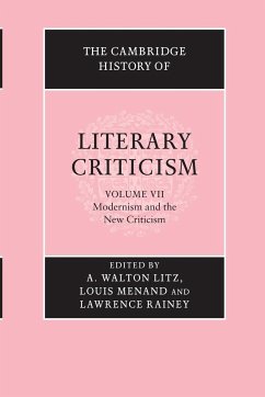 Modernism and the New Criticism - Litz, A. Walton / Menand, Louis / Rainey, Lawrence (eds.)