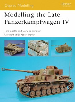 Modelling the Late Panzerkampfwagen IV - Cockle, Tom; Edmundson, Gary