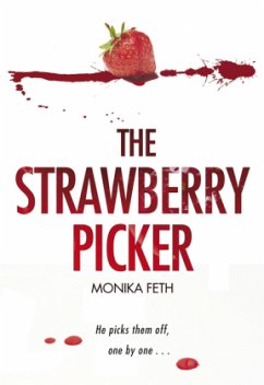 The Strawberry Picker - Feth, Monika