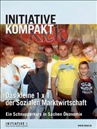 Das kleine 1 x 1 der Sozialen Marktwirtschaft