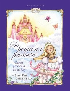 Su Pequeña Princesa - Shepherd, Sheri Rose