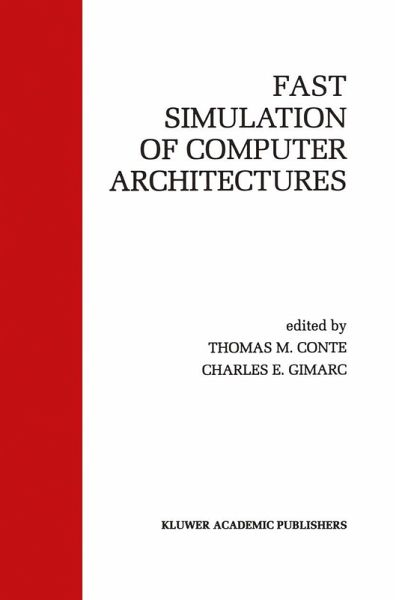 Fast Simulation of Computer Architectures Fast Simulation of Computer Architectures