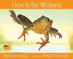 Here Is the Wetland - Dunphy, Madeleine