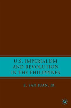U.S. Imperialism and Revolution in the Philippines - Loparo, Kenneth A.