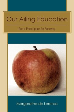 Our Ailing Education - De Lorenzo, Margaretha