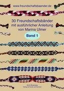 30 Freundschaftsbänder, Band 1 - Ulmer, Marina