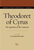 Theodoret of Cyrus: The Questions on the Octateuch Volume I on Genesis and Exodus
