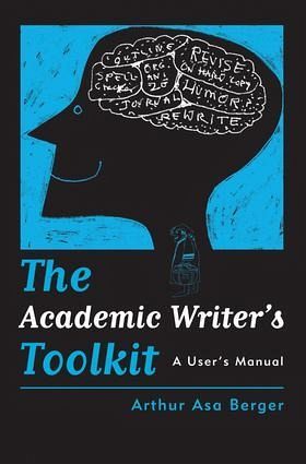 The Academic Writer's Toolkit The Academic Writer's Toolkit