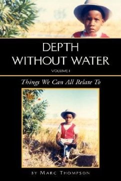 Depth Without Water Volume I - Thompson, Marc