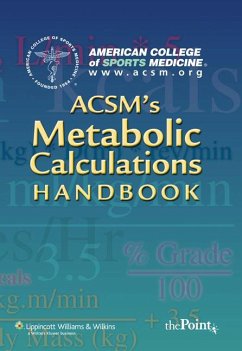 ACSM's Metabolic Calculations Handbook - ACSM