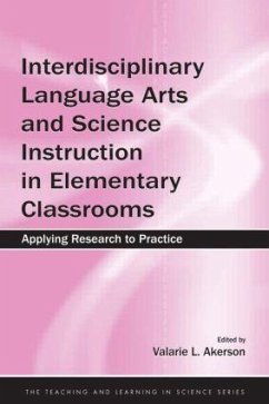 Interdisciplinary Language Arts and Science Instruction in Elementary Classrooms - Akerson, Valarie L. (ed.)