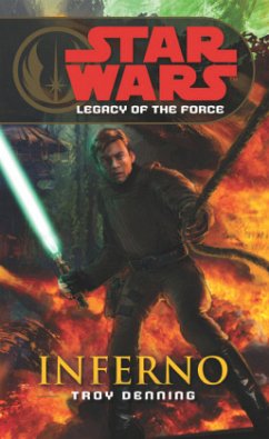 Star Wars: Legacy of the Force VI - Inferno - Denning, Troy