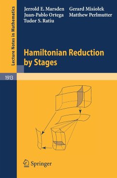 Hamiltonian Reduction by Stages - Marsden, Jerrold E.; Misiolek, Gerard; Ratiu, Tudor S.; Perlmutter, Matthew; Ortega, Juan-Pablo