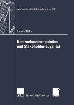 Unternehmensreputation und Stakeholder-Loyalität - Helm, Sabrina