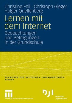 Lernen mit dem Internet - Feil, Christine;Gieger, Christoph;Quellenberg, Holger