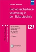 Betriebssicherheitsverordnung für die Elektrotechnik und deren kostensparende Effekte - Neumann, Thorsten