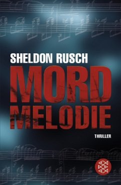 Mordmelodie - Rusch, Sheldon