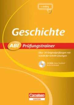 Geschichte - Abi Prüfungstrainer, m. CD-ROM - Baumgartner, Stefanie / Dahmen, Stephanie / Lennackers, Vera / Schuch, Stefan / Weinrich von, Stephan