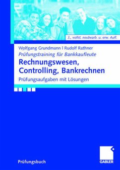 Rechnungswesen, Controlling, Bankrechnen - Grundmann, Wolfgang / Rathner, Rudolf