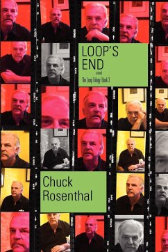 Loop's End (The Loop Trilogy - Rosenthal, Chuck