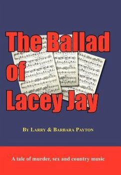 The Ballad of Lacey Jay - Payton, Larry; Payton, Barbara