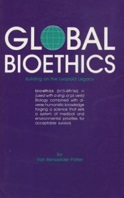 Global Bioethics - Potter, van Rensselaer