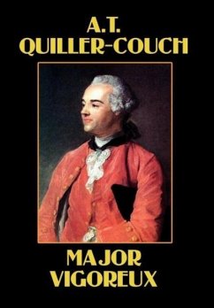 Major Vigoureux - Quiller-Couch, Arthur