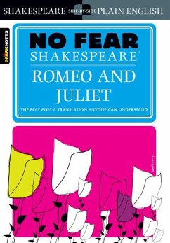 No Fear Shakespeare: Romeo and Juliet - Shakespeare, William