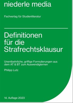 Definitionen für die Strafrechtsklausur - Lutz, Philipp