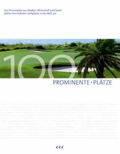 100 Prominente Plätze - Clef, Ulrich;Konzack, Conny;Löw, Elke