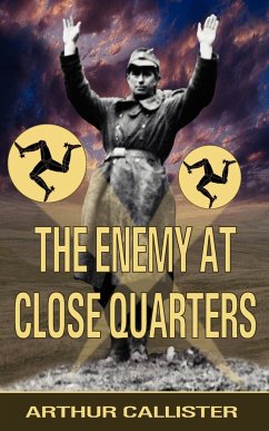 The Enemy at Close Quarters - Callister, Arthur