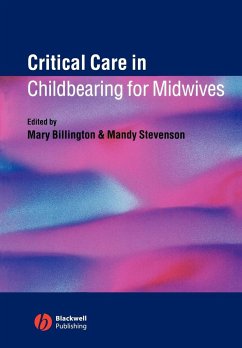 Critical Care Childbearing Midwives - Billington, Mary; Stevenson, Mandy