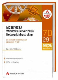 MCSE/MCSA Windows Server 2003 Netzwerkinfrastruktur, m. CD-ROM - Bixler, David; Schmid, Will