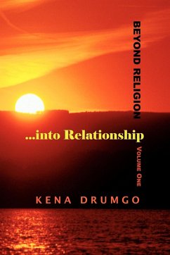 Beyond Religion...into Relationship - Drumgo, Kena