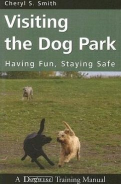 Visiting the Dog Park - Smith, Cheryl S