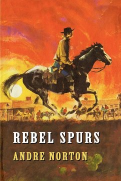 Rebel Spurs - Norton, Andre