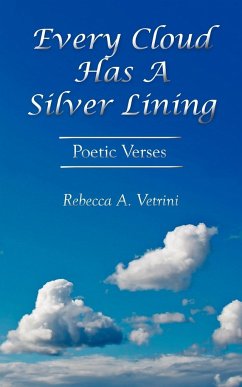 Every Cloud Has A Silver Lining - Vetrini, Rebecca A.