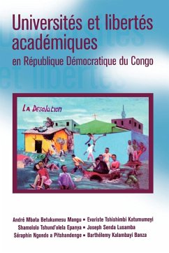 Universites et libertes academiques en Republique Democratique du Congo ('Universities and academic freedom in the DRC') - Mangu, Andre Mbata Betukumesu; Katumumoyi, Evariste Tshishimbi