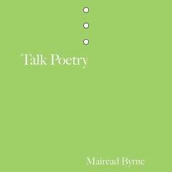 Talk Poetry - Byrne, Mairead